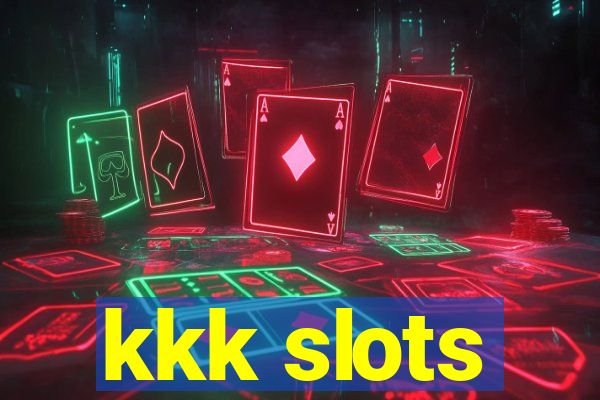 kkk slots